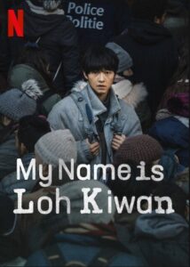 My Name is Loh Kiwan Netflix Streamen online